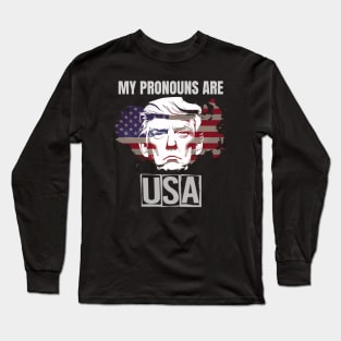 My Pronouns Are USA Long Sleeve T-Shirt